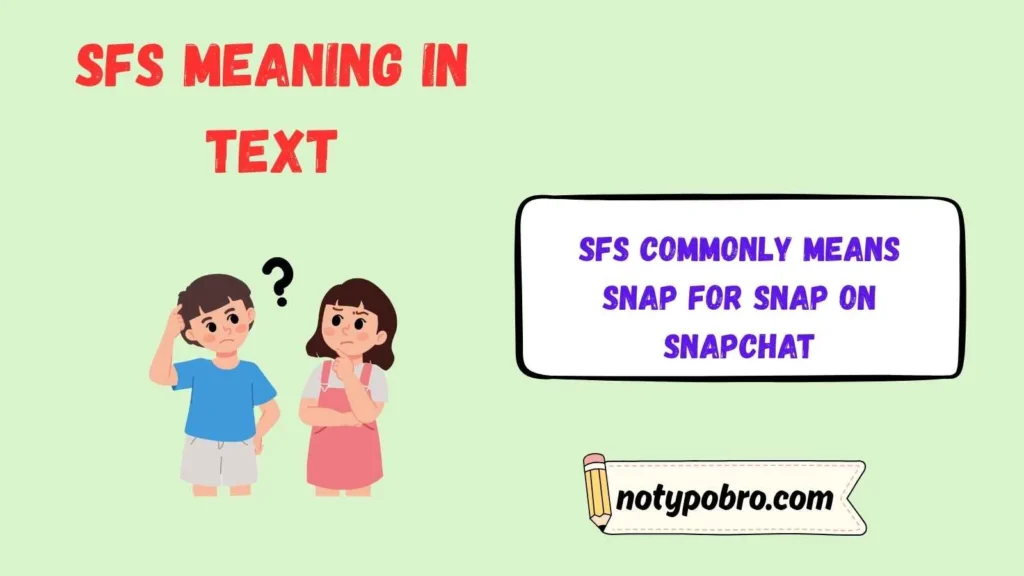 SFS Meaning in Snapchat