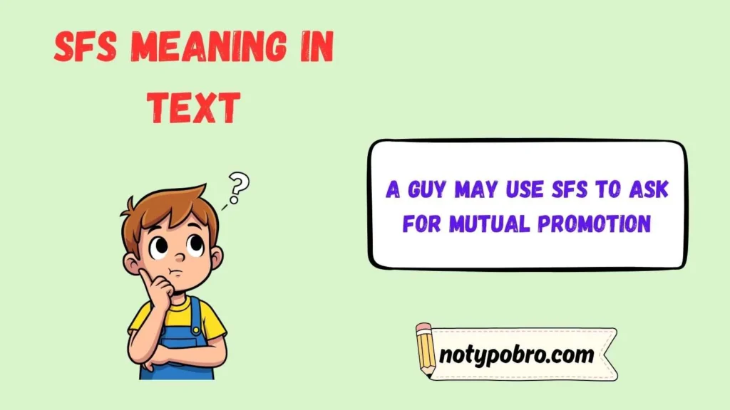 SFS Meaning in Text From a Guy