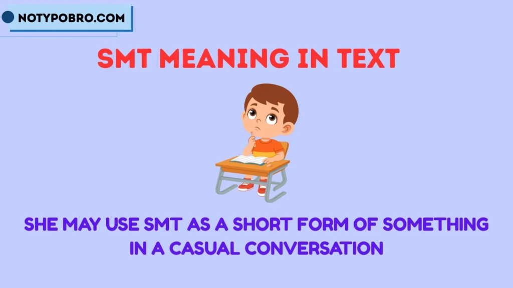Smt Meaning in Text From a Girl