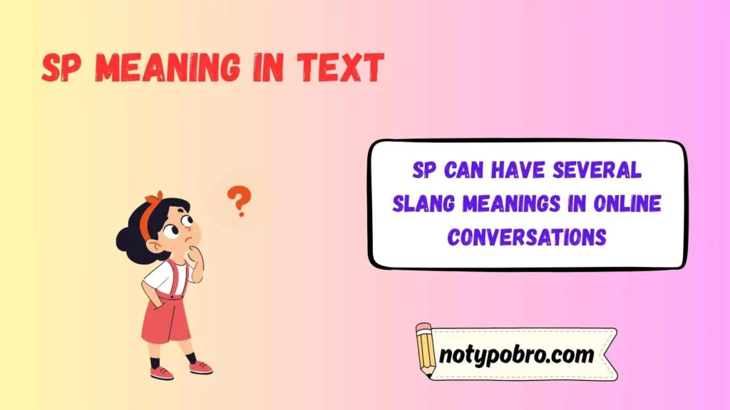 SP Meaning in Text Urban Dictionary