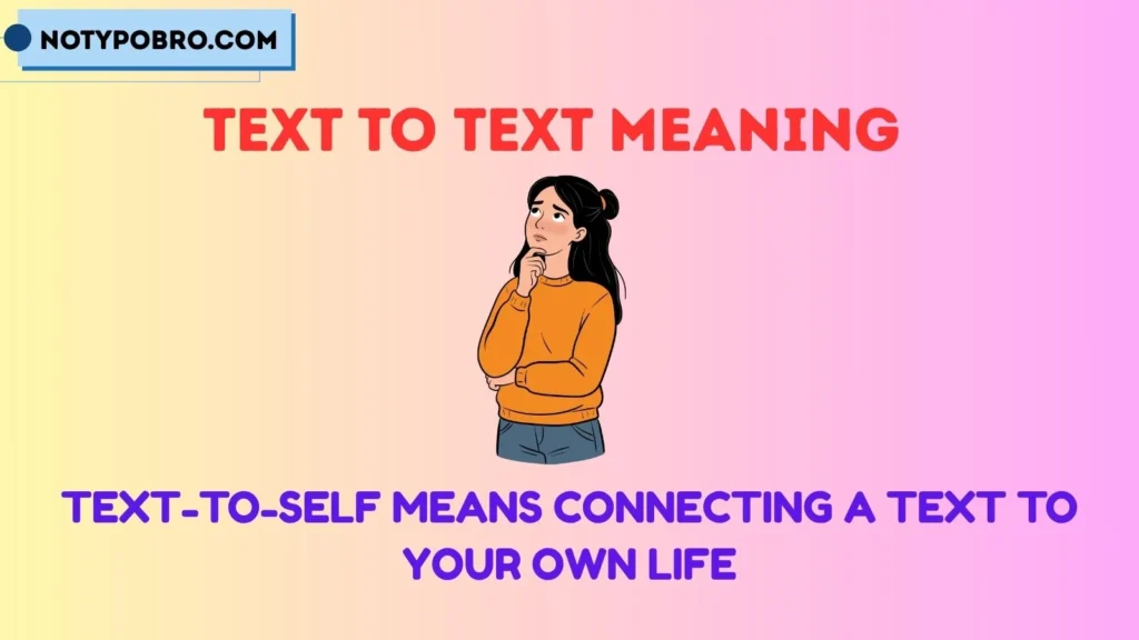 Text-To-Self Meaning