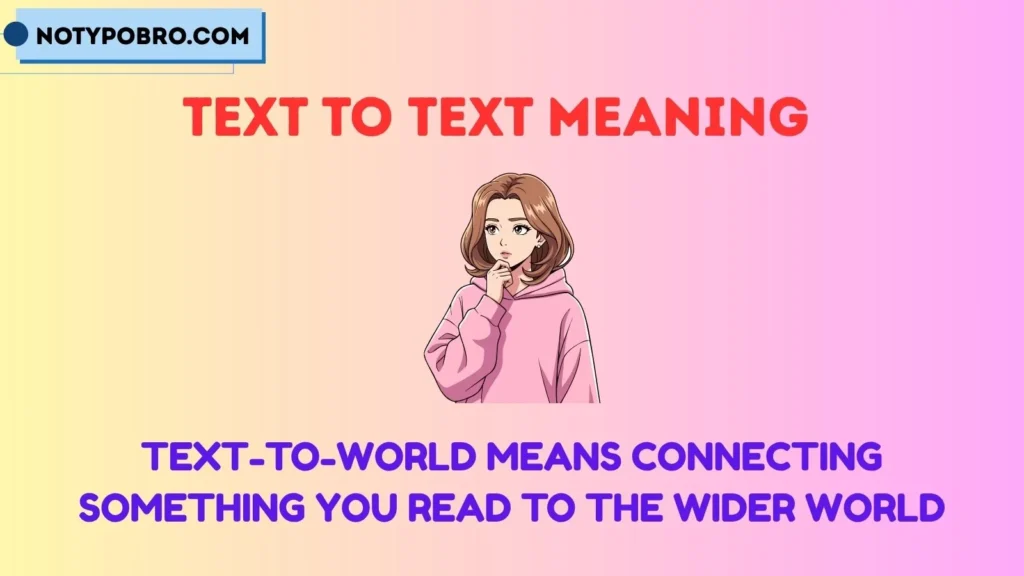 Text-To-World Meaning