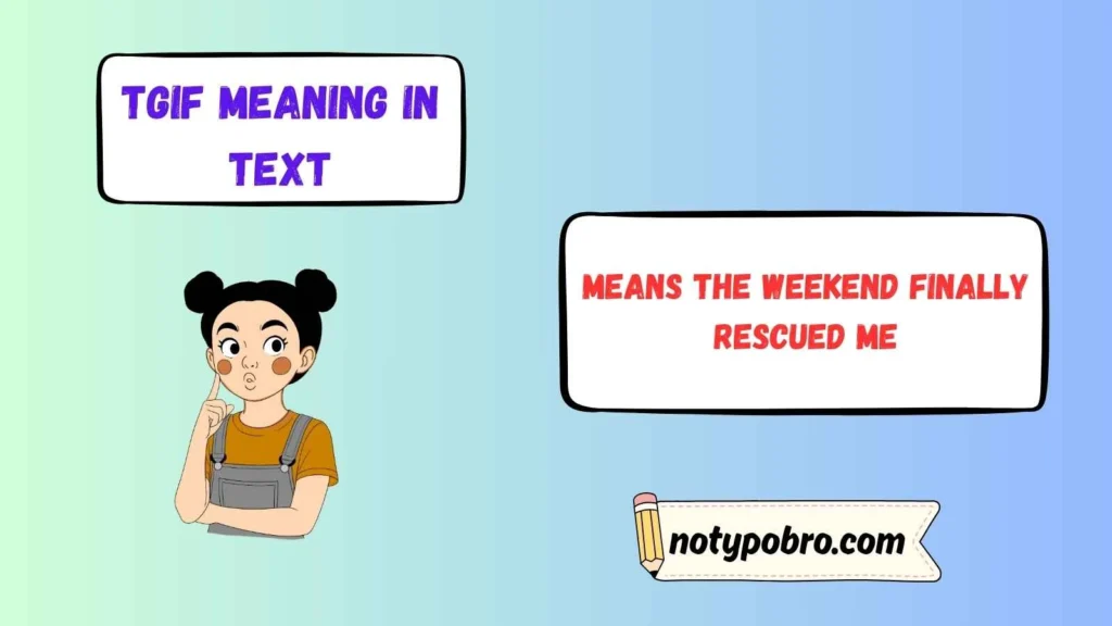 TGIF Meaning in Text Funny