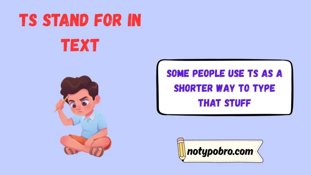 Ts Meaning in Slang