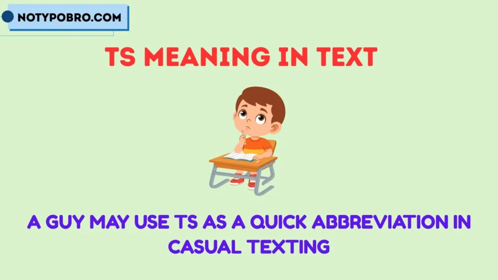 Ts Meaning in Text From a Guy