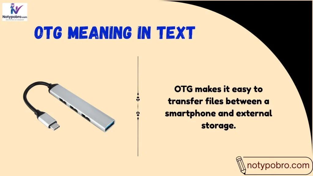USB OTG Meaning In Text
