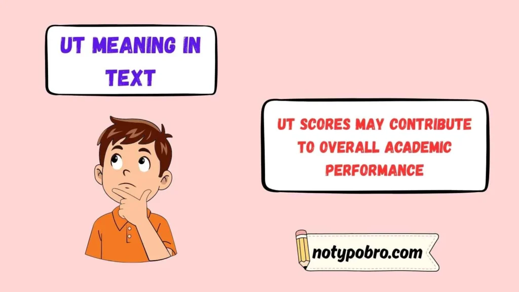 UT Meaning in School
