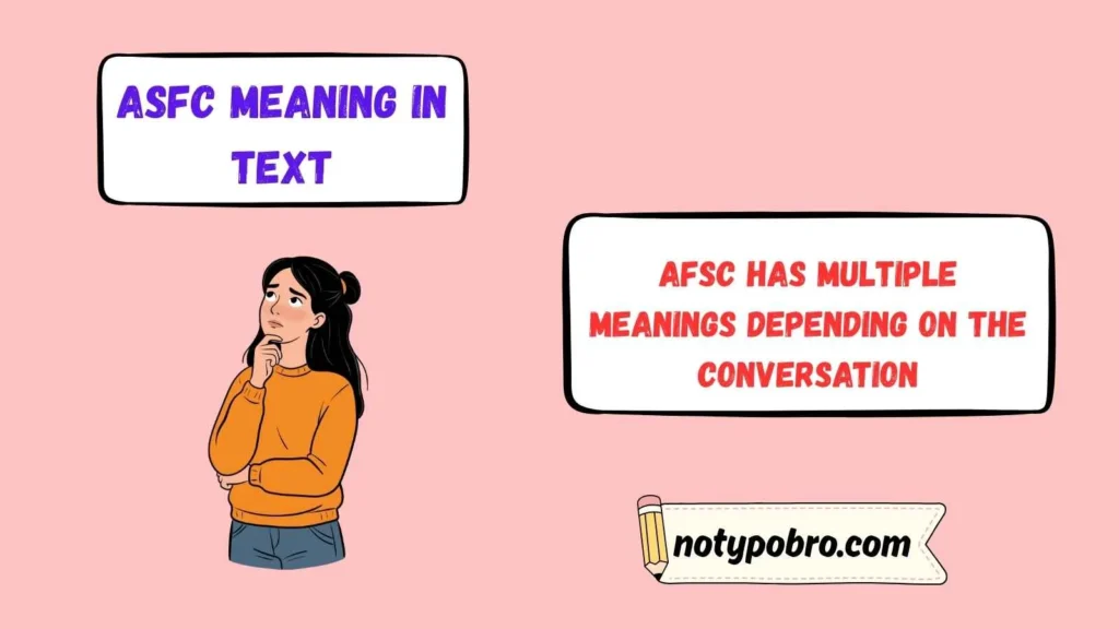 What Does AFSC Mean in Text