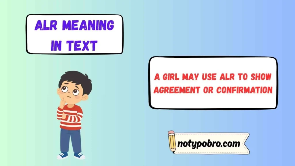 What Does ALR Mean From a Girl?
