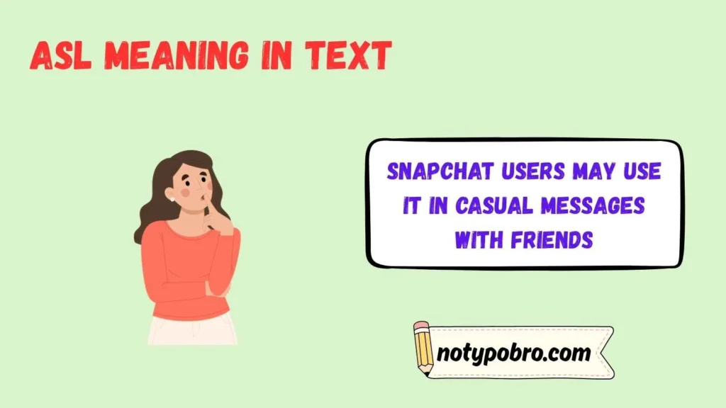 What Does ASL Mean on Snapchat