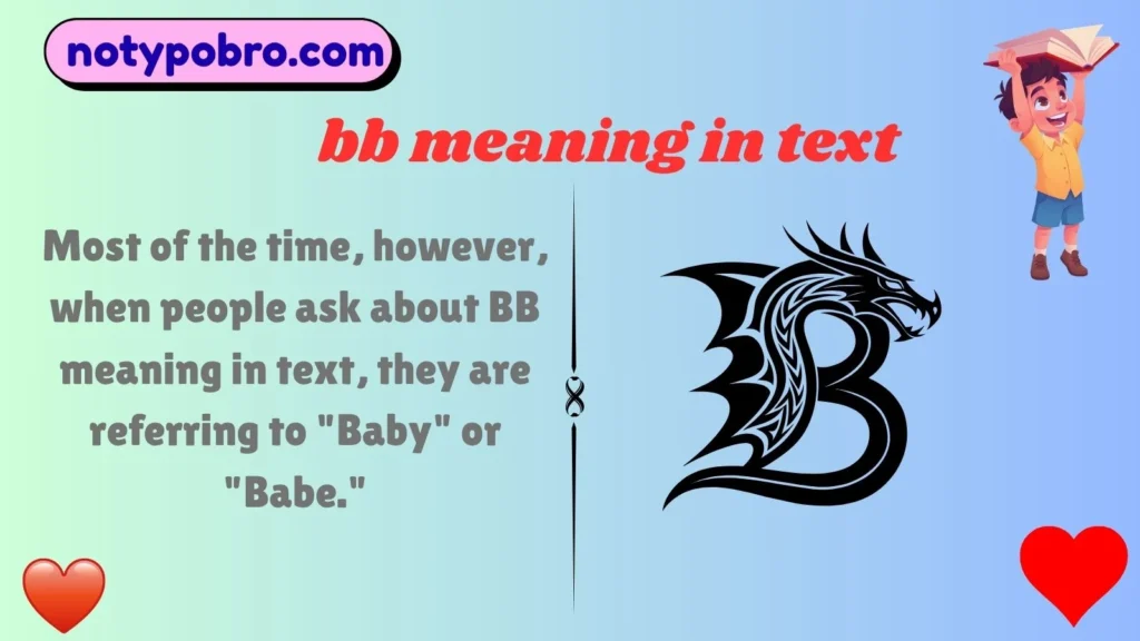 What Does BB Mean in Text & Chat