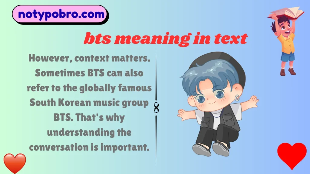 What Does BTS Mean in Text & Chat