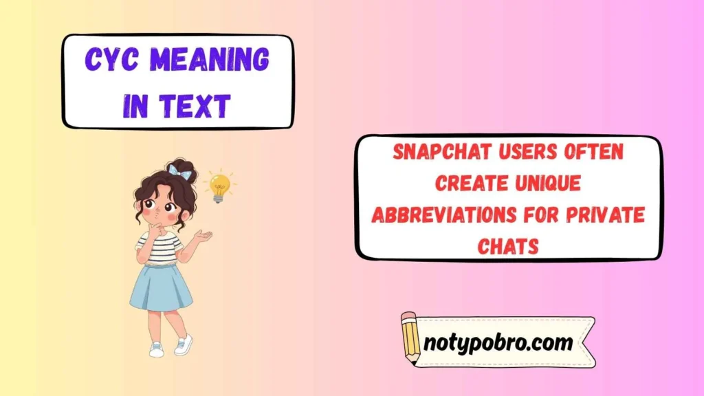 What Does Cyc Mean Snapchat