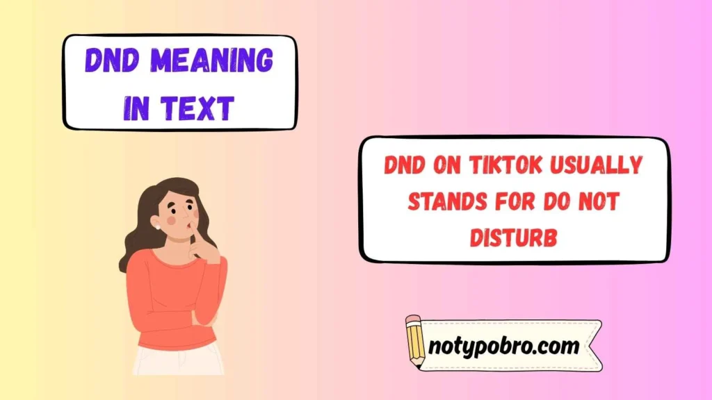 What does DND mean tiktok