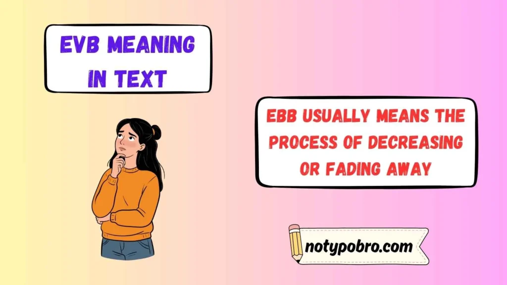 What Does Ebb Mean in Text