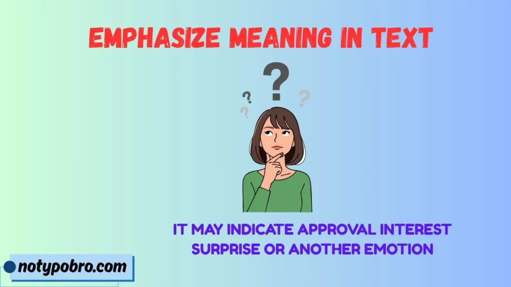 What Does Emphasize an Image Mean on Text