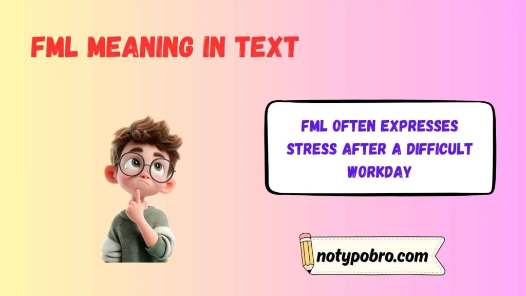 What Does FML Mean in Work?