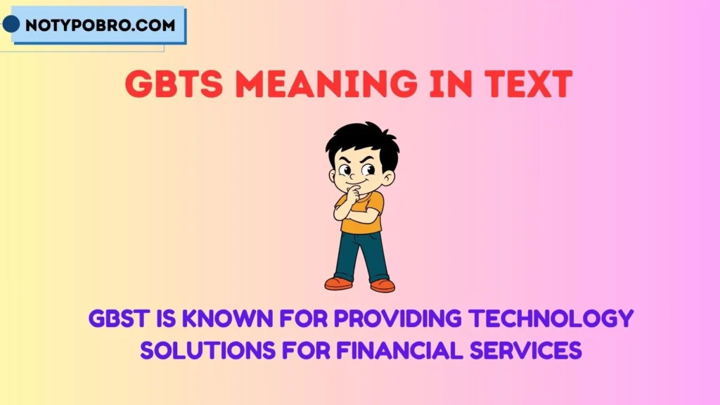 What Does GBST Do?