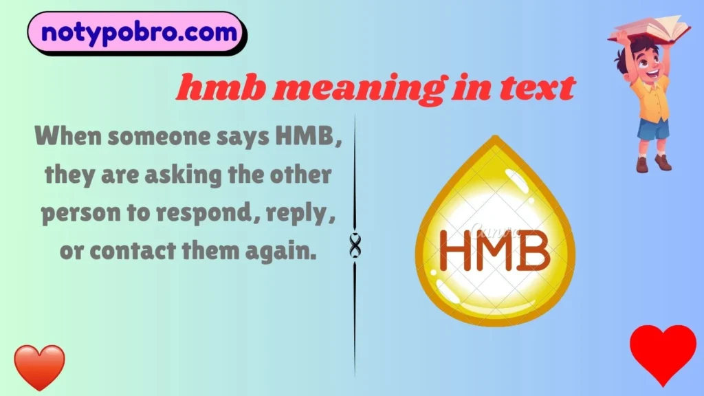 What Does HMB Mean in Text & Chat