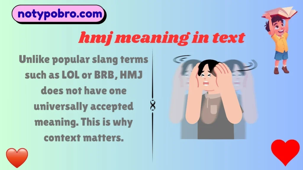 What Does HMJ Mean in Text & Chat