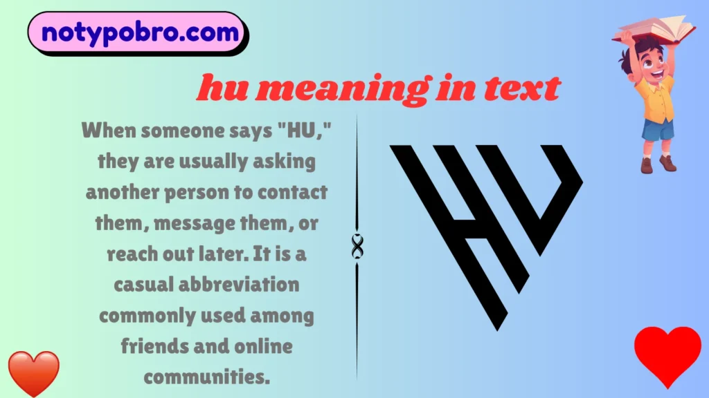 What Does HU Mean in Text & Chat