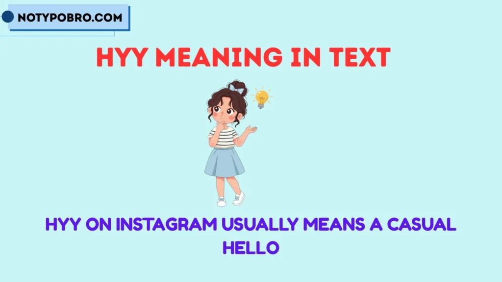 What Does Hyy Mean on Instagram