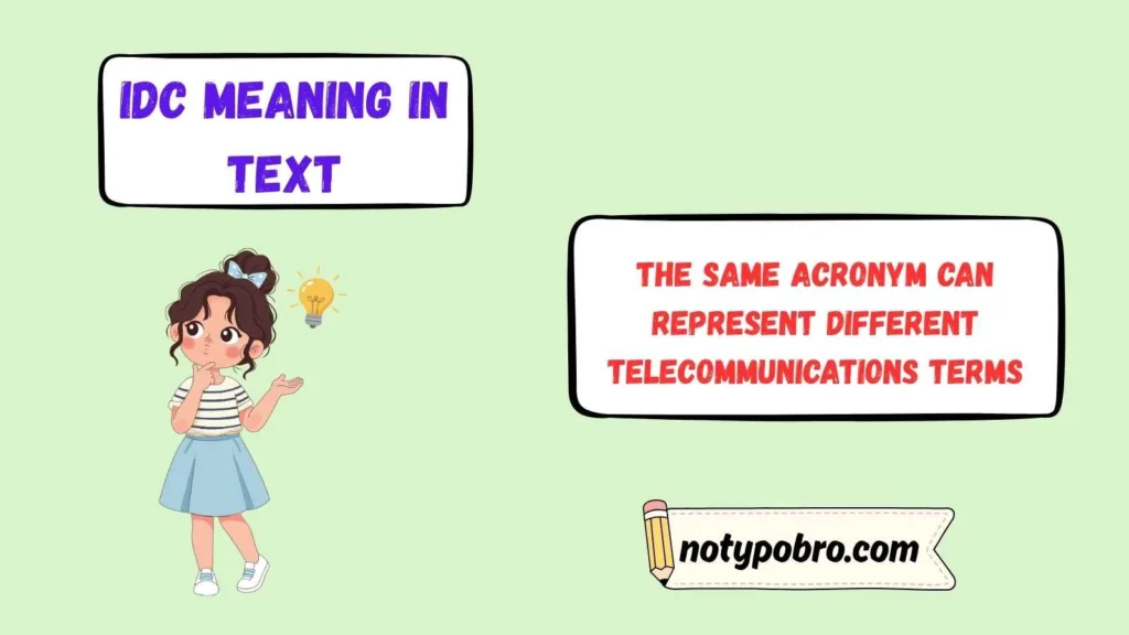 What Does IDC Stand For in Telecommunication