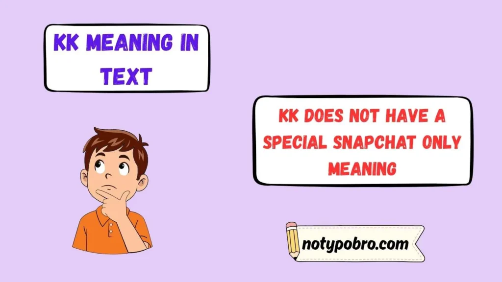 What Does KK Mean on Snapchat