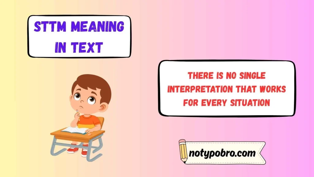 What Does STTM Mean