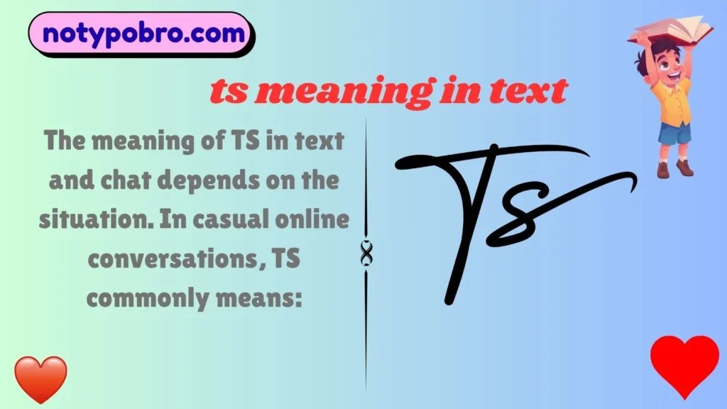 What Does TS Mean in Text & Chat