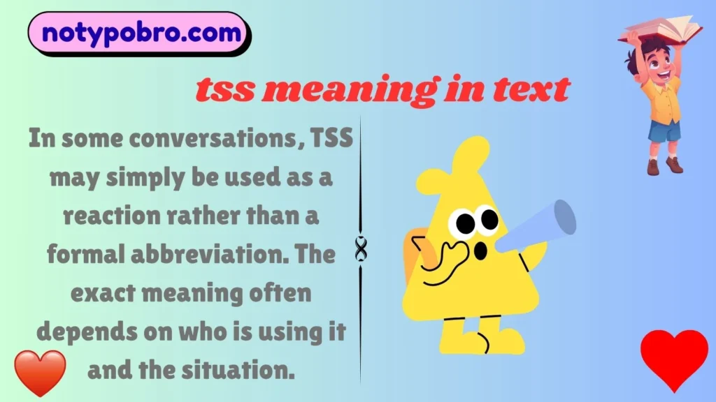 What Does TSS Mean in Text & Chat