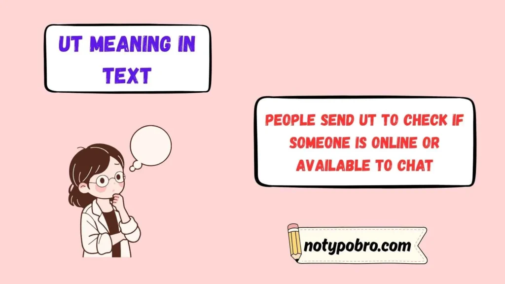 What Does UT Mean on Snapchat?