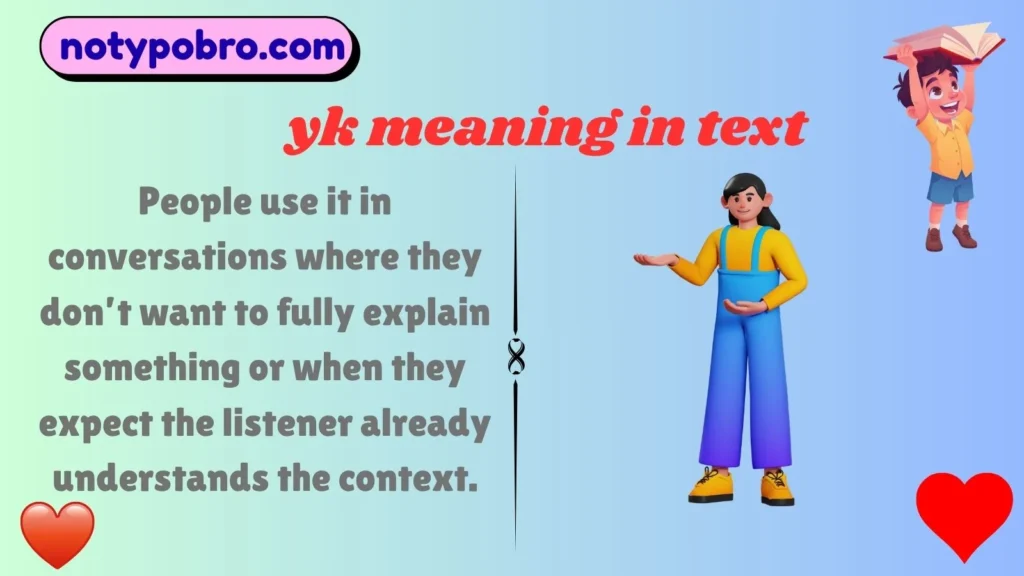 What Does YK Mean in Text & Chat