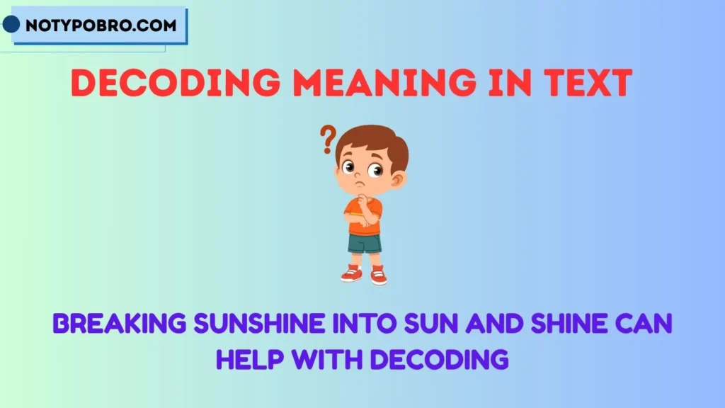 What Is an Example of Decoding Words?