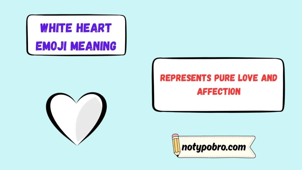 White Heart Emoji Meaning in WhatsApp
