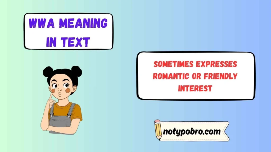 WWA Meaning in Text From a Guy