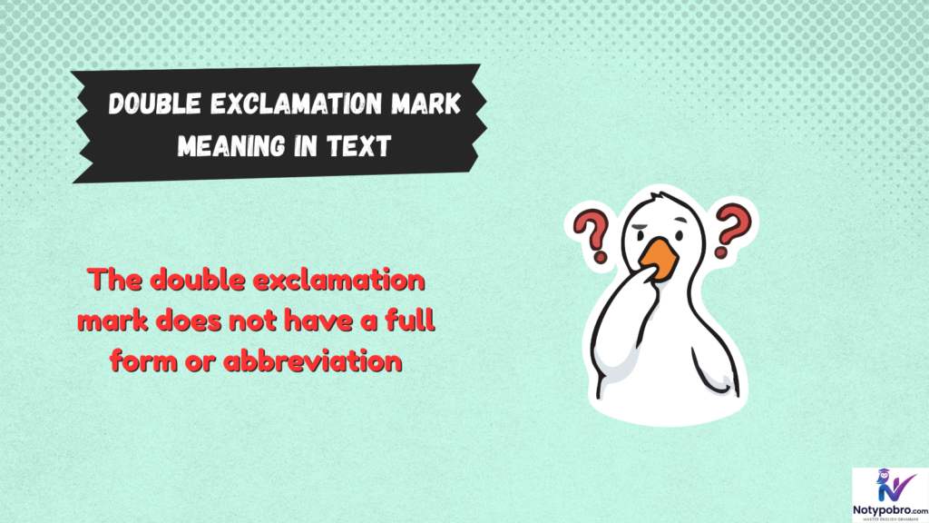 Full Form, Stands For & Short Meaning of Double Exclamation Mark
