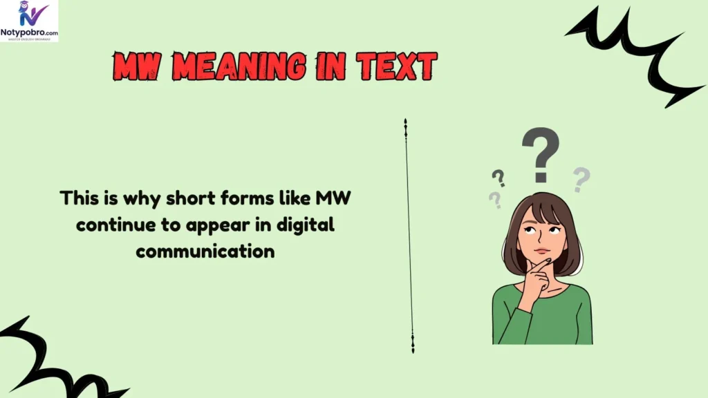Full Form, Stands For & Short Meaning of MW
