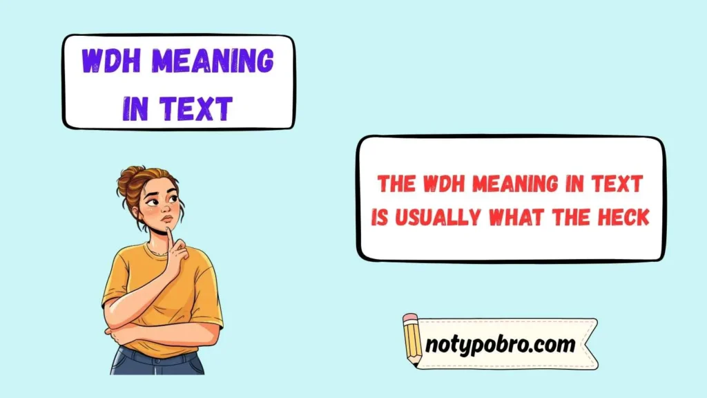 Full Form, Stands For & Short Meaning of WDH