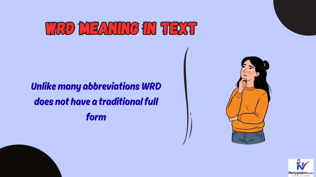 Full Form, Stands For & Short Meaning of WRD