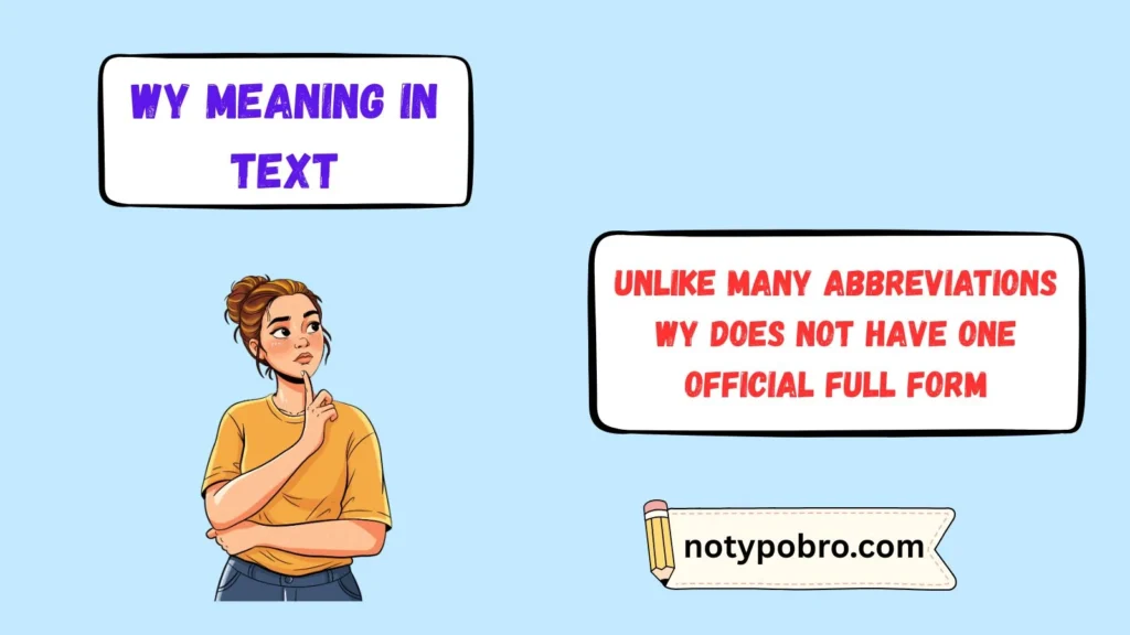 Full Form, Stands For & Short Meaning of WY