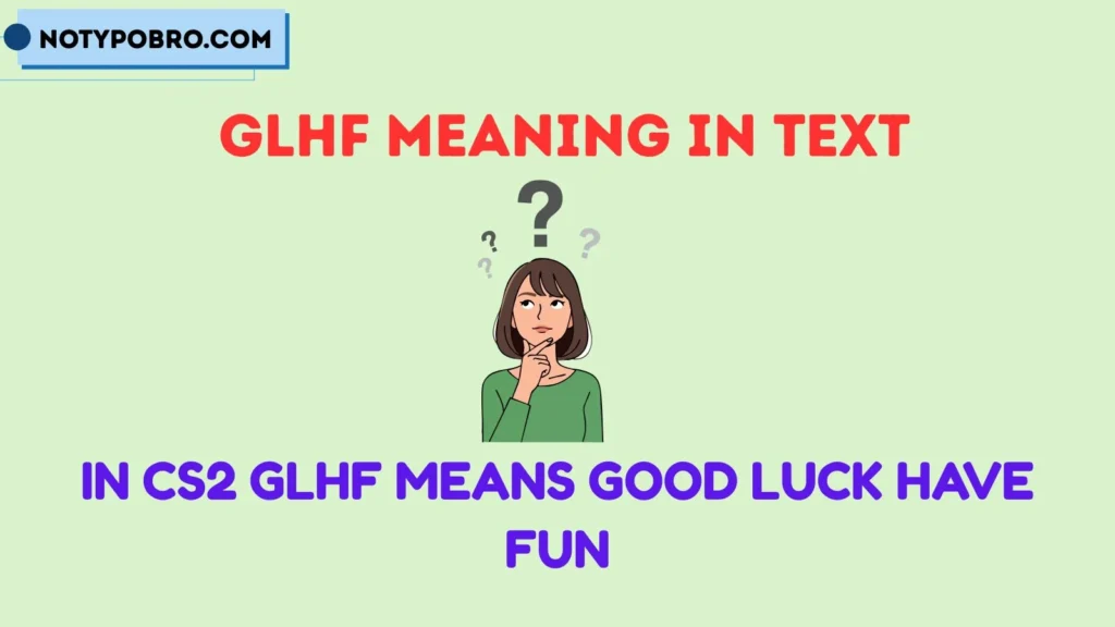 GLHF Meaning CS2