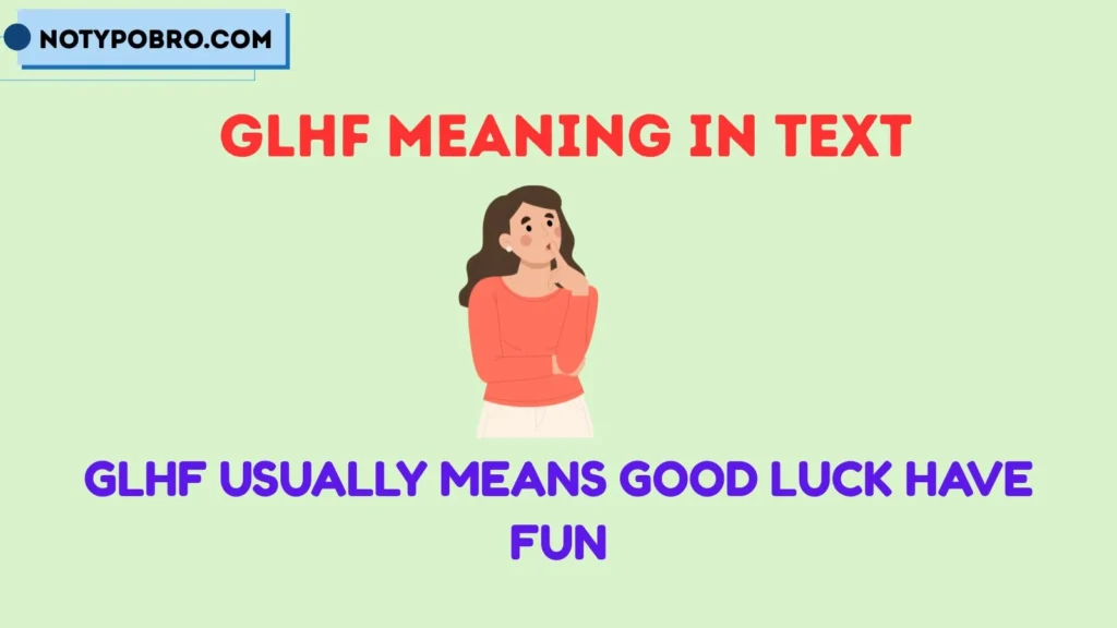 GLHF Meaning in Text Funny