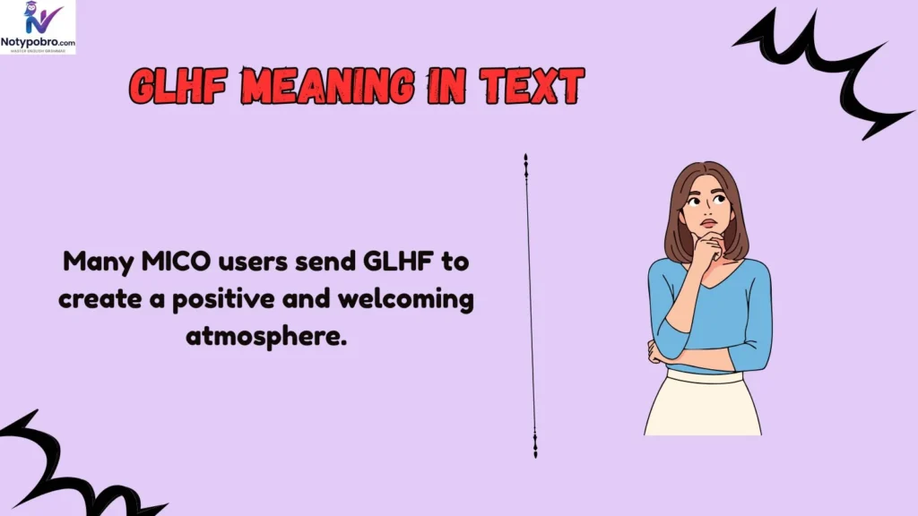 GLHF MICO Meaning