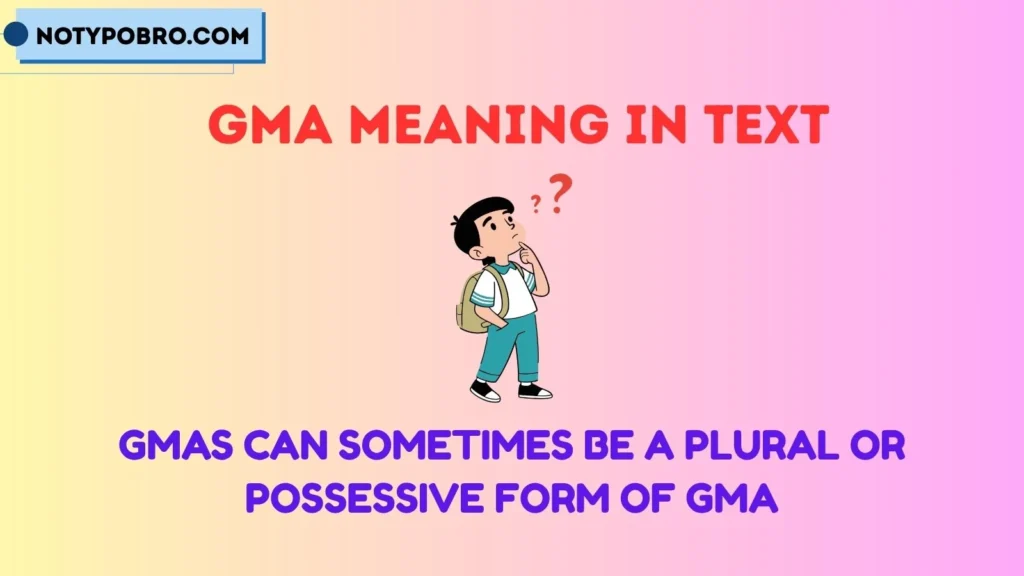 Gmas Meaning in Text Slang