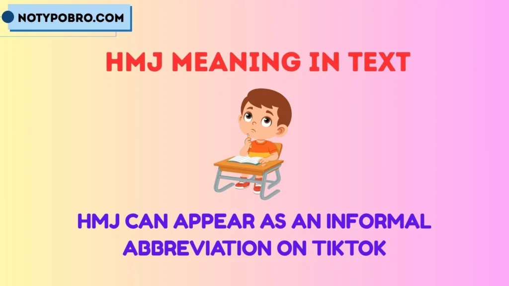 Hmj Meaning Slang TikTok