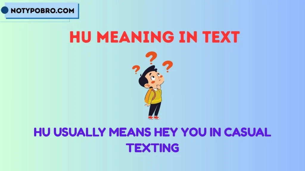 Hu Meaning in Text From Girl