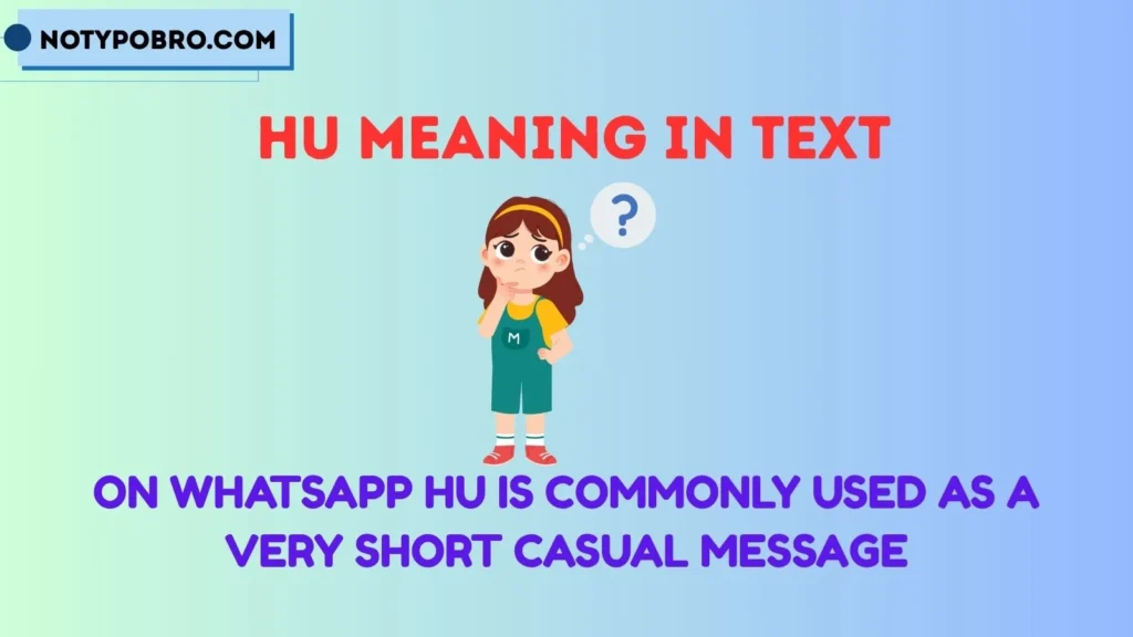 Hu Meaning in WhatsApp
