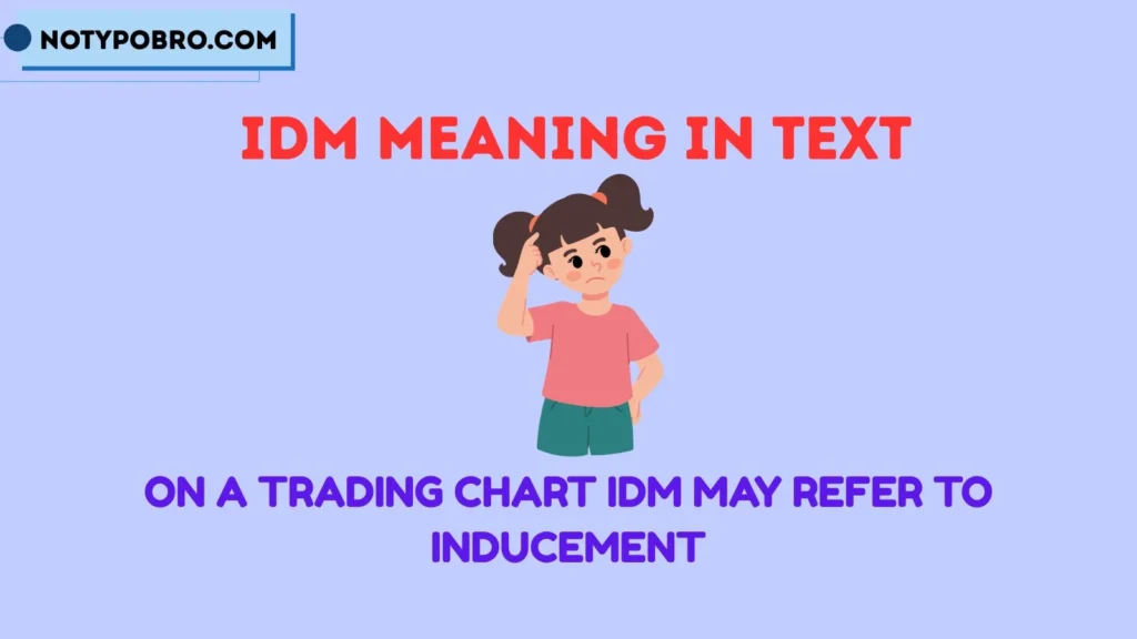 IDM Meaning in Chart