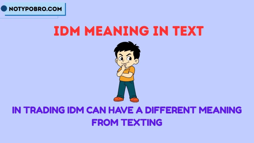 IDM Meaning in Trading